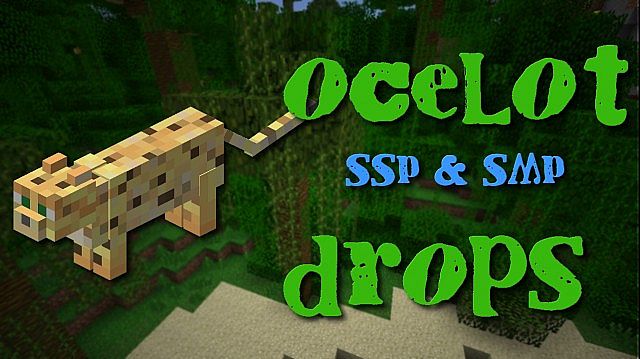 [1.6.2] Ocelot Drops