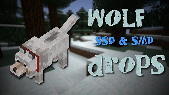 [1.6.2] Wolf Drops