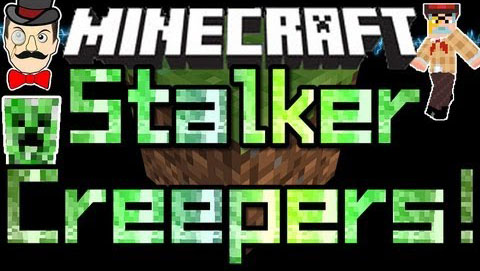 [1.5.2] Stalker Creepers